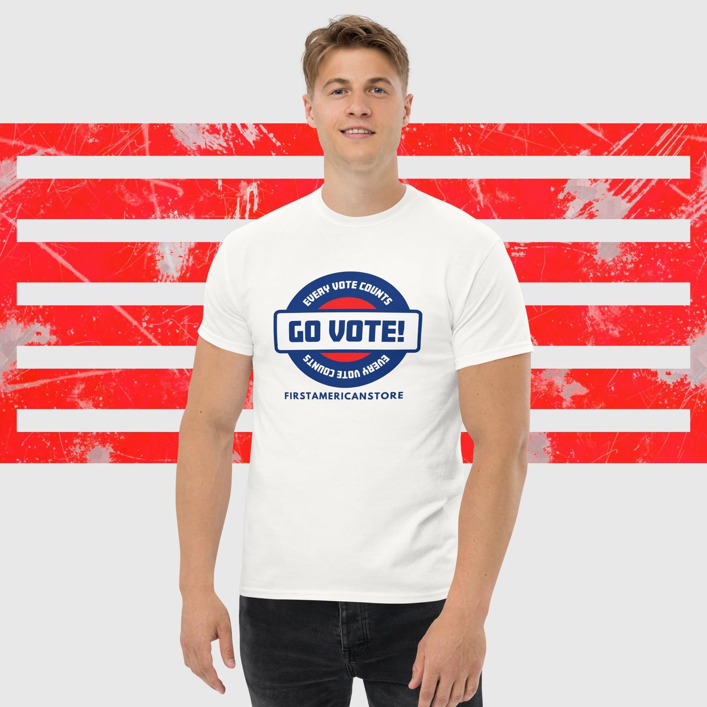 PATRIOTIC T-SHIRT US ELECTIONS GO VOTE EVERY VOTE COUNTS WHITE FRONT - https://firstamerican.shop/