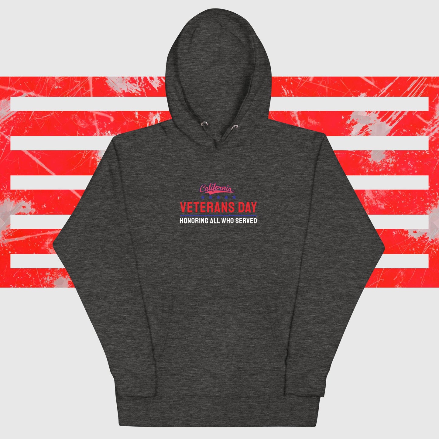 PATRIOTIC HOODIE FOR VETERANS DAY CALIFORNIA FOR PROUD AMERICAN CHARCOAL FRONT - www.firstamericanstore.com